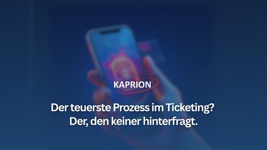 Der teuerste Prozess im Ticketing? Der, den keiner hinterfragt.